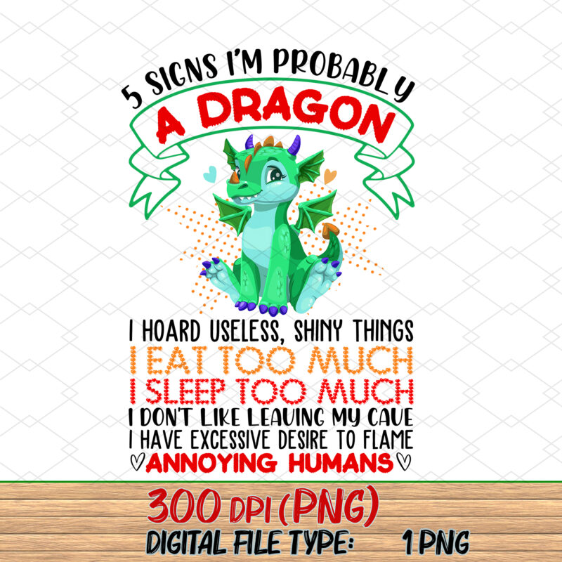 5 Signs I’m Probably A Dragon Ceramic Dragon Lovers, Dragon Lovers Mug Gift, Funny Dragon Mug NC