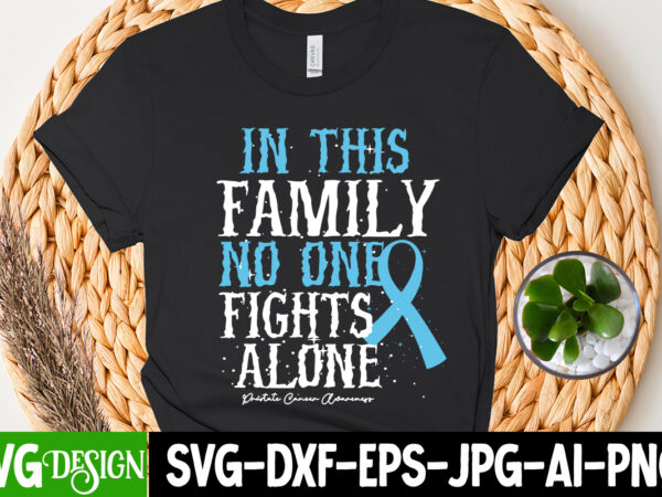 In this family no one fights alone t-shirt design, cerebral palsy svg,in this family no one fights alone svg, celebral palsy awareness svg, green ribbon svg, fight cancer svg, awareness