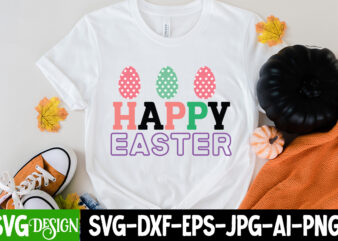 Happy Easter T-Shirt Design, Happy Easter SVG Cut File, Easter SVG Bundle, Happy Easter SVG, Easter Bunny SVG, Easter Hunting Squad svg, Easter Shirts, Easter for Kids, Cut File Cricut,