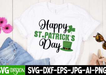 Happy St.patrick s Day T-Shirt Design , Happy St.patrick s Day SVG Cut File, St. Patrick’s Day SVG Bundle, St Patrick’s Day Quotes, Gnome SVG, Rainbow svg, Lucky SVG, St