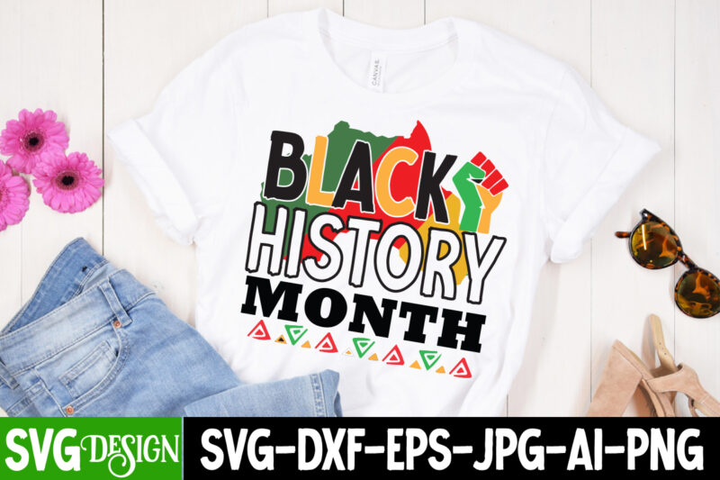 Black History Month T-Shirt Design bundle, Black Lives Matter T-Shirt Design Bundle , Make Every Month History Month T-Shirt Design , black lives matter t-shirt bundles,greatest black history month bundles