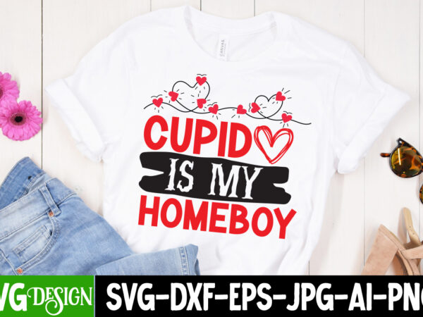 Cupid is my homeboy t-shirt design, cupid is my homeboy svg cut file, valentine cutie t-shirt design, valentine cutie svg cut file, valentine svg, kids valentine svg bundle, valentine’s day