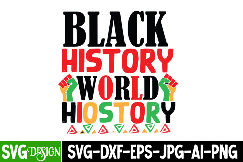 Black History Month T-Shirt Design bundle, Black Lives Matter T-Shirt Design Bundle , Make Every Month History Month T-Shirt Design , black lives matter t-shirt bundles,greatest black history month bundles