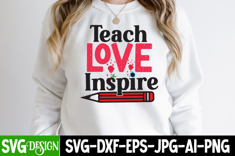 Teach Love Inspire T-Shirt Design, Teach Love Inspire SVG Cut File , Retro Valentines SVG Bundle, Retro Valentine Designs svg, Valentine Shirts svg, Cute Valentines svg, Heart Shirt svg, Love,