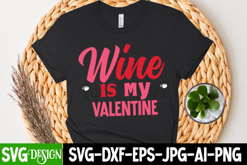 Valentine's Day SVG Bundle, Valentine SVG Bundle , Valentine Sublimation PNG , Valentine SVG Quotes Bundle , My dog is My Valentine T-Shirt Design, My dog is My Valentine SVG