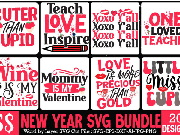 Valentine t-shirt design bundle , valentine sublimation bundle ,valentine’s day svg bundle , valentine t-shirt design bundle , valentine’s day svg bundle quotes, be mine svg, be my valentine svg,