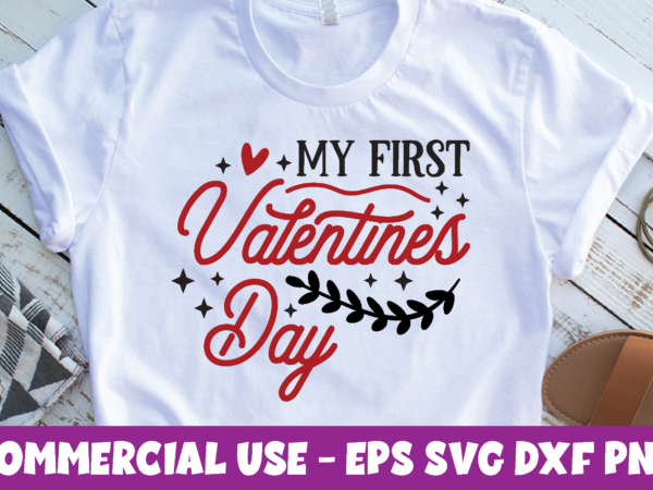 My first valentines day,my first valentines day svg,my first valentines day t shirt design, valentine’s day svg bundle, vintage valentines day sign art cut file, valentine’s day design pack, valentines