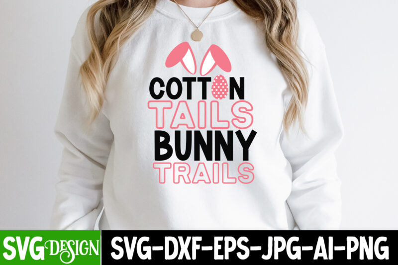 Cotton Tails Bunny Trails T-Shirt Design, Cotton Tails Bunny Trails SVG Cut File, Happy Easter Png, Easter Sublimation Design, Retro Easter Png, Digital Download, Easter Png ,60 Easter Day Png