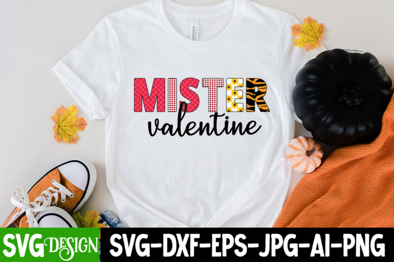 Mister Valentine Sublimation T-Shirt Design, Mister Valentine PNG , Retro Valentines SVG Bundle, Retro Valentine Designs svg, Valentine Shirts svg, Cute Valentines svg, Heart Shirt svg, Love, Cut File Cricut