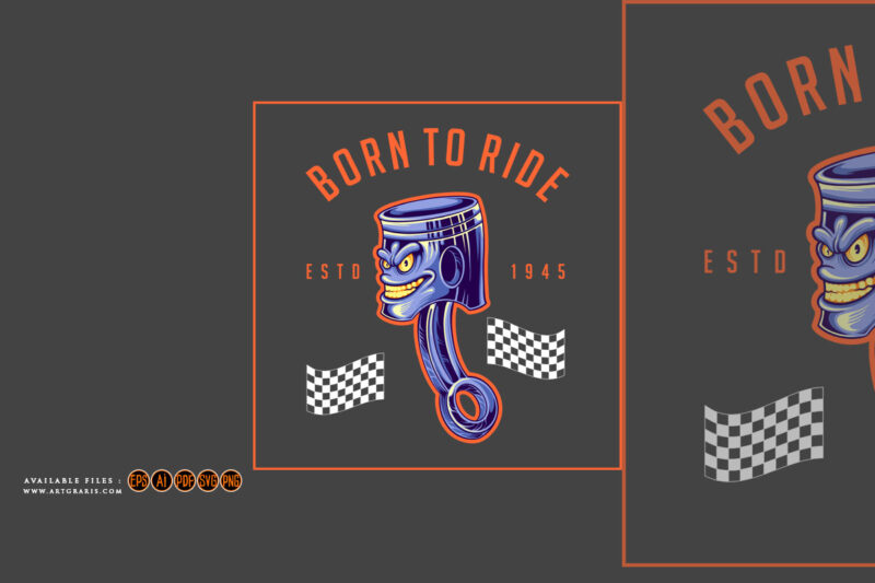 Born to ride piston racing illustration