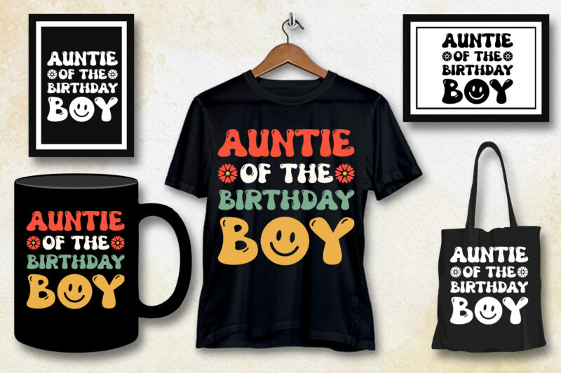 Auntie of the Birthday Boy T-Shirt Design