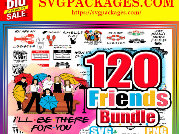 Https://svgpackages.com 120 friends bundle svg, friends bundle, friends heart, friends quotes, friends font svg for cricut, lobster svg, instant digital download 857792701 graphic t shirt