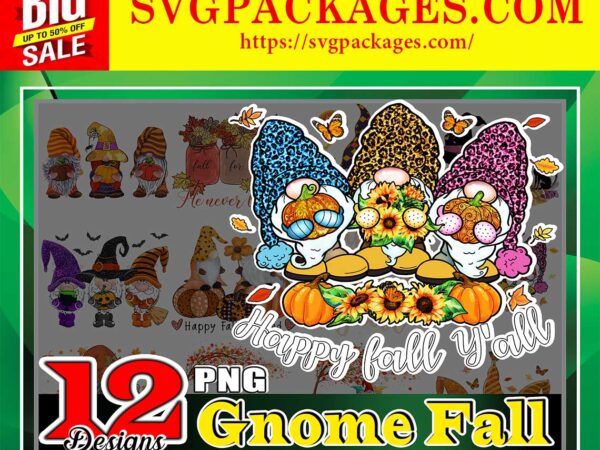 Https://svgpackages.com 12 gnome fall png bundles, peace love gnome png, peace love fall png, gnome halloween png, gnome pumpkin, wonderful time, happy fall y’all 880266613 graphic t shirt