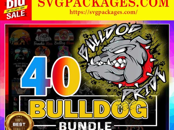 Https://svgpackages.com 40 bulldog png bundle, bulldog mom, frenchie mom, the boss png, funny dogs, cute dogs, bulldog meme, bulldogs lovers, digital download 876521028 graphic t shirt