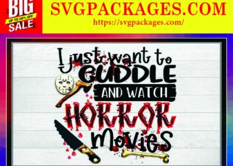 https://svgpackages.com I Just Want To Cuddle and Watch Horror Movies Halloween PNG, Sublimated Printing, Png Printable, Digital Download 1034787898