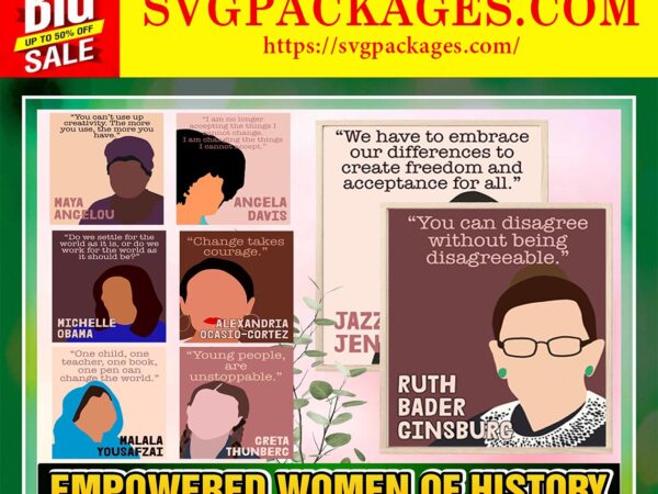 Https://svgpackages.com empowered women of history, empowered women sayings, printable images for classroom, office, home, backgrounds, slides, digital download 885201979 graphic t shirt