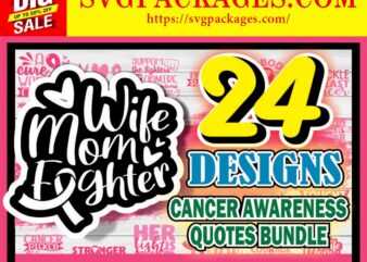 https://svgpackages.com 24 Designs Cancer Awareness Quotes SVG Bundle, Pink Cancer Quotes Svg, Cut File, Clipart, Printable, Vector, Commercial Use Instant Download 881700339