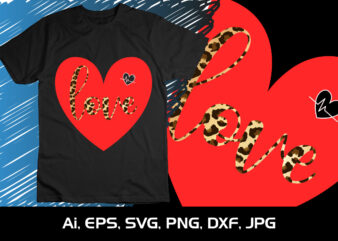 Love,Happy valentine’s shirt print template, 14 February typography design