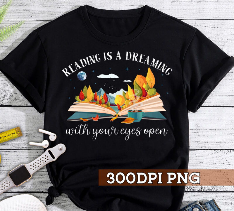 25 Book PNG T-shirt Designs Bundle For Commercial Use Part 1, Book T-shirt, Book png file, Book digital file, Book gift, Book download, Book design