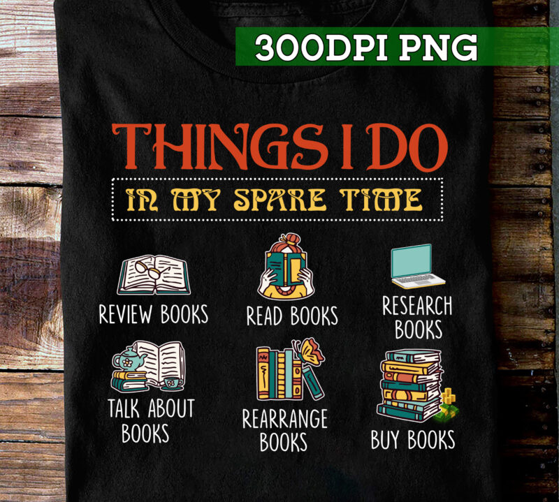 25 Book PNG T-shirt Designs Bundle For Commercial Use Part 1, Book T-shirt, Book png file, Book digital file, Book gift, Book download, Book design