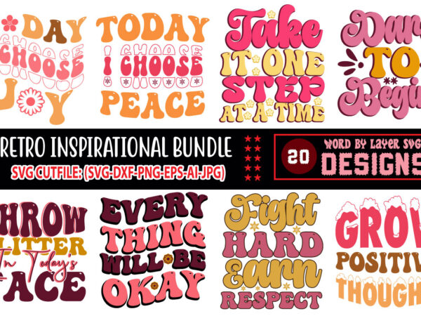 Retro inspirational svg bundle, motivational, self love, inspirational, bundle, inspirational svg, motivational svg, svg bundle, motivational quotes, inspirational quotes, inspirational quote, self love svg, motivational quote, quote, significant figure, home, t shirt design online