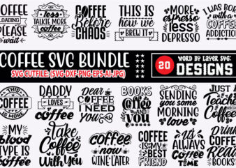 coffee svg bundle,coffee svg, svg bundle, svg, coffee, design, svg design, coffee lover, cut files, bundle, png, craft bundle, craft designs, coffee cup svg, coffee bundle, cricut, coffee quotes, coffee