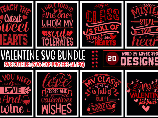 Valentine svg bundle,valentine, valentine svg, valentines day, valentines, love, svg, christmas, svg bundle, anti valentines day, adulting, alcohol, chocolate quote, chocolate svg, christmas wine, drinking wine, funny wine quotes, funny t shirt vector art