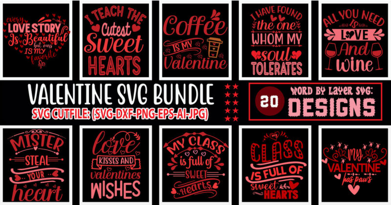 Valentine svg bundle,valentine, valentine svg, valentines day, valentines, love, svg, christmas, svg bundle, anti valentines day, adulting, alcohol, chocolate quote, chocolate svg, christmas wine, drinking wine, funny wine quotes, funny