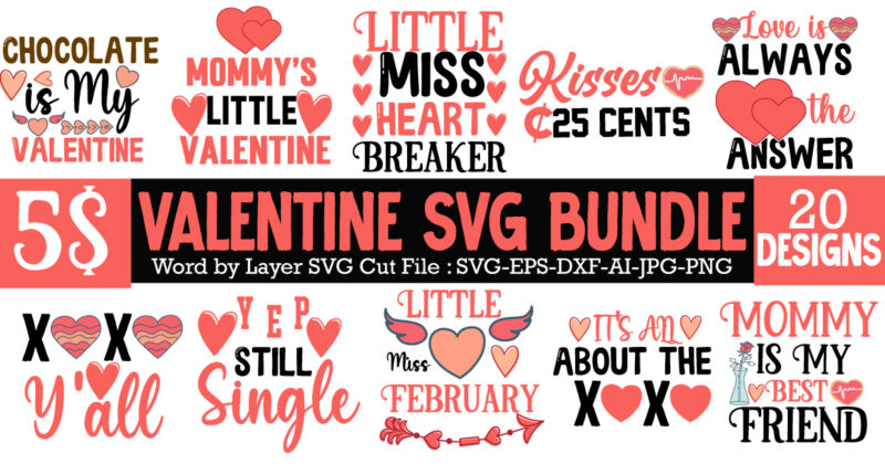 Valentine T-Shirt Design Bundle , Valentine Sublimation Bundle , Valentine's Day SVG Bundle , Valentine's Day SVG Bundlevalentine’s svg bundle,valentines day svg files for cricut – valentine svg bundle –