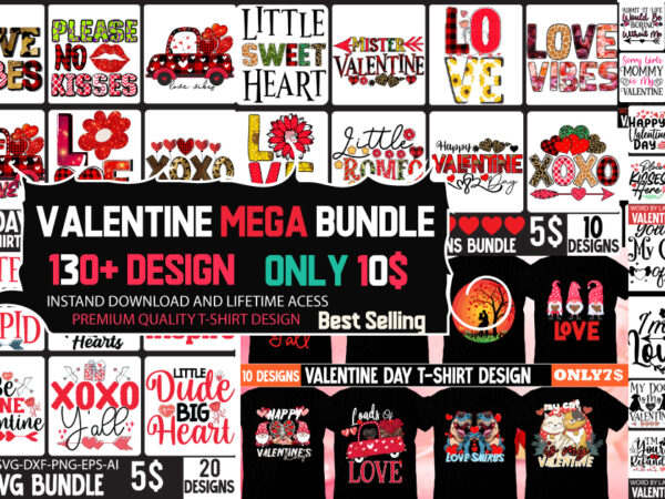 Valentine’s day t-shirt design mega bundle, valentine’s day t-shirt design bundle, valentine day retro, valentine’s day svg bundle , valentine t-shirt design bundle , valentine’s day svg bundle quotes, be