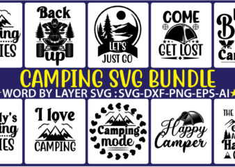 Camping svg bundle ,svg bundle, svg bundles, fonts svg bundle, svg files for cricut, svg files. svg designs bundle, svg design bundle svg shirt bundle quote svg,camp life shirt, happy