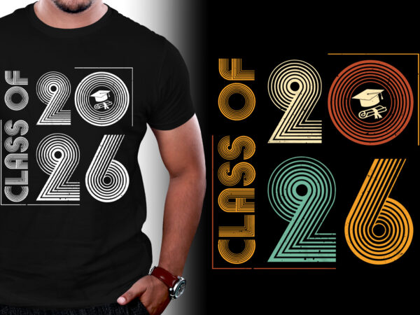 Class of 2026 senior 2026 graduation t-shirt design