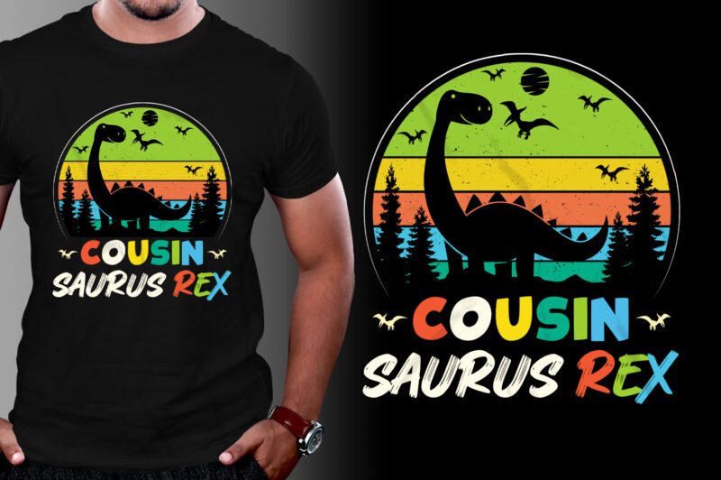 Cousin Saurus Rex Dinosaur Kids T-Shirt Design