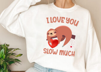 Cute Lazy Sloth Holding Heart Love Funny Valentines Day NL