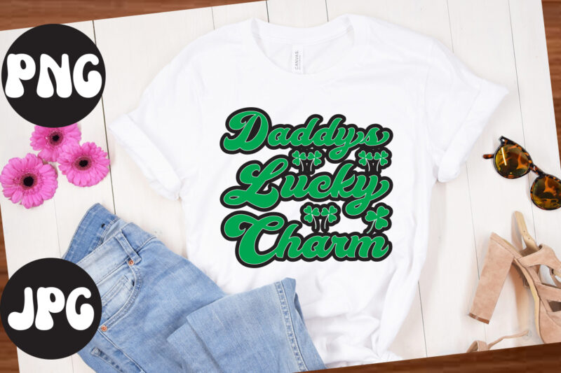 Daddy's lucky charm Retro design, Daddy's lucky charm SVG design, St Patrick's Day Bundle,St Patrick's Day SVG Bundle,Feelin Lucky PNG, Lucky Png, Lucky Vibes, Retro Smiley Face, Leopard Png, St