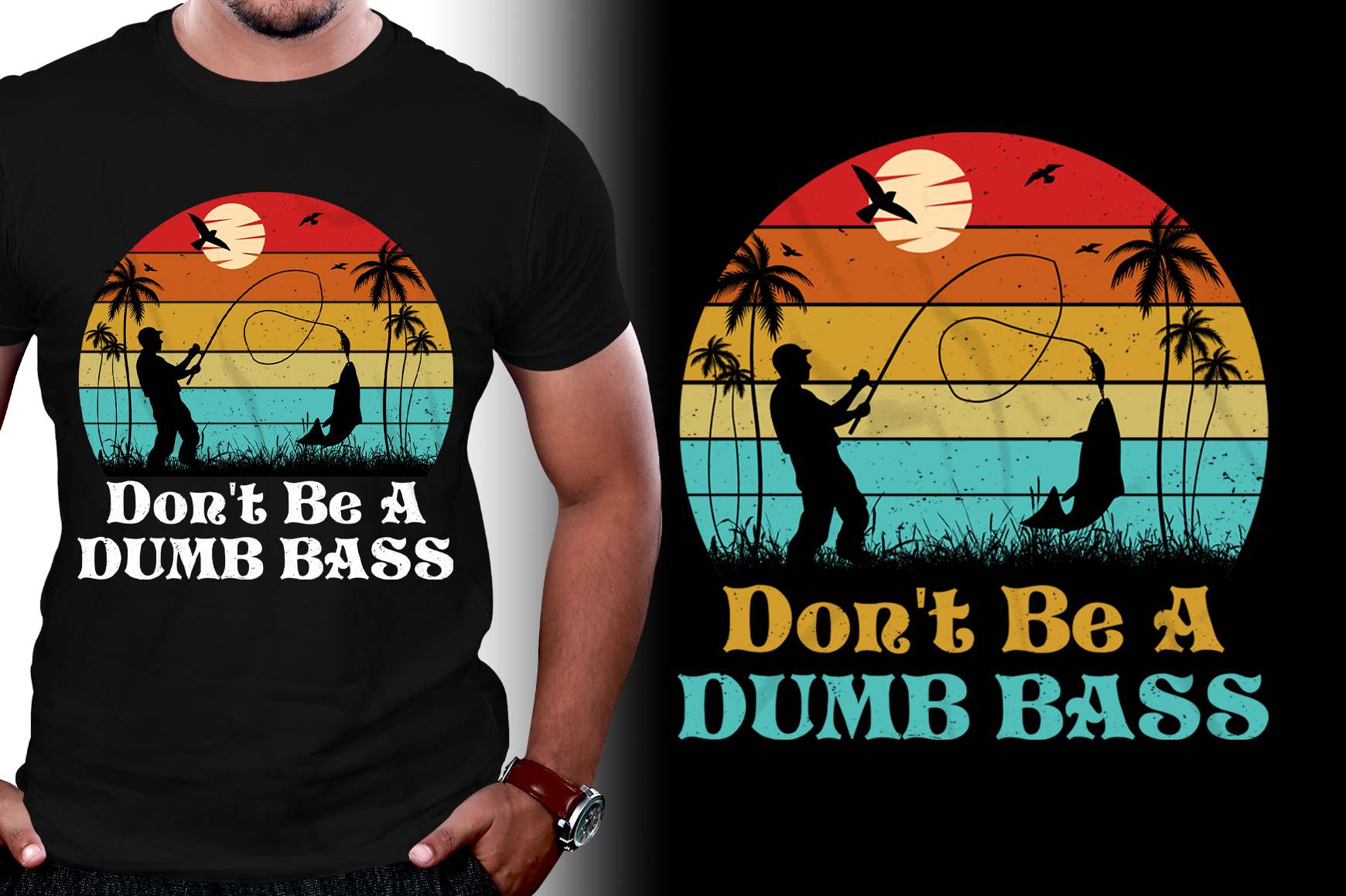 Don't Be A Dumb Bass Fishing T-Shirt Design - Buy t-shirt designs