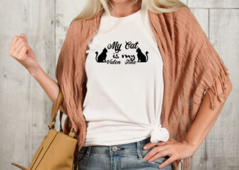 My Cat Is My Valentine T-shirt Design,Valentine T-Shirt Design Bundle , Valentine Sublimation Bundle ,Valentine’s Day SVG Bundle , Valentine T-Shirt Design Bundle , Valentine’s Day SVG Bundle Quotes, be