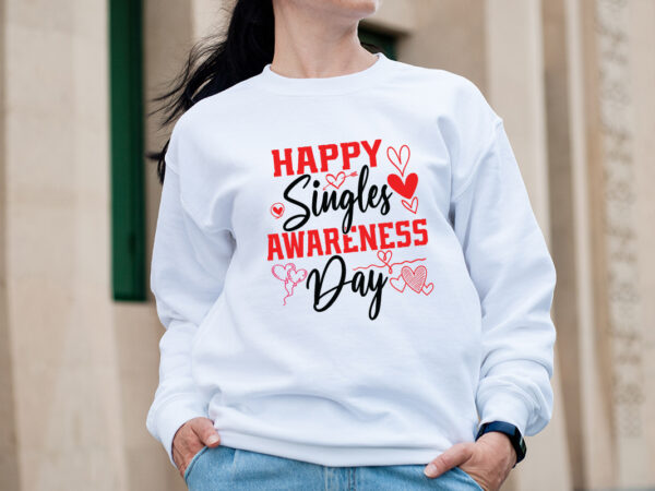 Happy singles awareness day t-shirt design,valentine t-shirt design bundle, valentine t-shirt design quotes, coffee is my valentine t-shirt design, coffee is my valentine svg cut file, valentine t-shirt design bundle