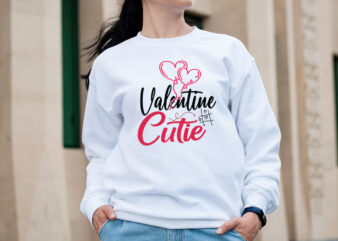 valentine cutie T-shirt Design,Valentine T-Shirt Design Bundle, Valentine T-Shirt Design Quotes, Coffee is My Valentine T-Shirt Design, Coffee is My Valentine SVG Cut File, Valentine T-Shirt Design Bundle , Valentine