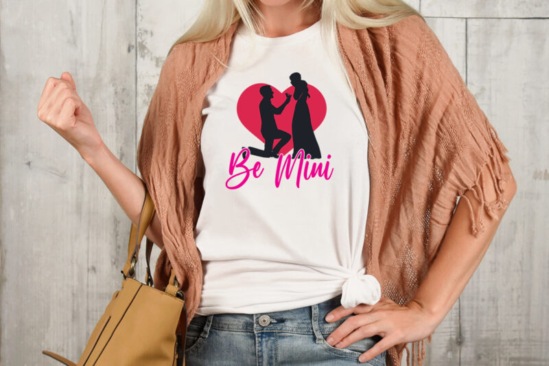 Be Mini T-shirt Design,Valentine T-Shirt Design Bundle , Valentine Sublimation Bundle ,Valentine's Day SVG Bundle , Valentine T-Shirt Design Bundle , Valentine's Day SVG Bundle Quotes, be mine svg, be