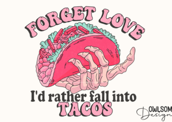 Fall Into Tacos Valentine’s Day PNG t shirt graphic design