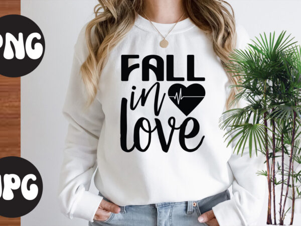 Fall in love svg design, fall in love , fall in lovesomebody’s fine ass valentine retro png, funny valentines day sublimation png design, valentine’s day png, valentine mega bundle, valentines