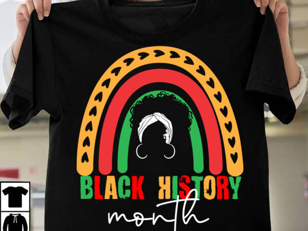 Black history month t-shirt design, black history month design png , black history month svg bundle, make every month history month t-shirt design , black lives matter t-shirt bundles,greatest black