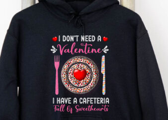 Funny Lunch Lady Valentines Day For Lunch Lady Cafeteria NC t shirt graphic design