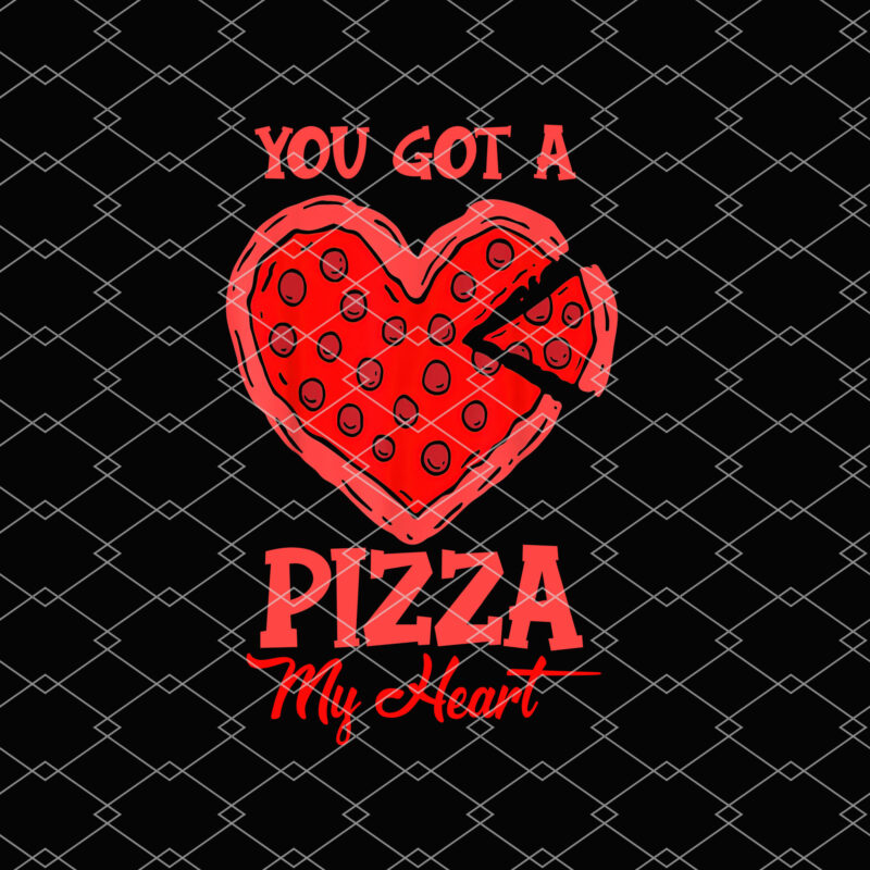 Funny You Got A Pizza Of My Heart Valentine_s Day Pizza Lovers NL
