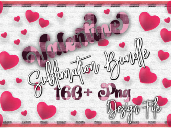Valentine’s day sublimation bundle t shirt vector art