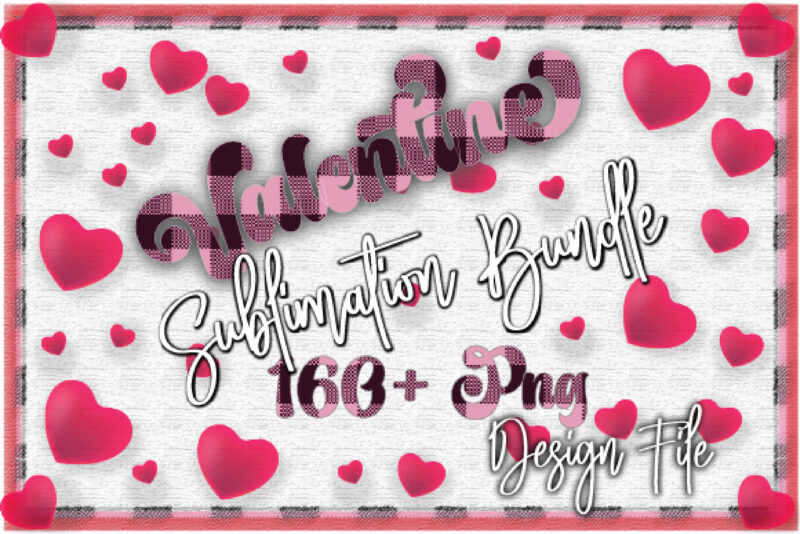 Valentine’s Day Sublimation Bundle