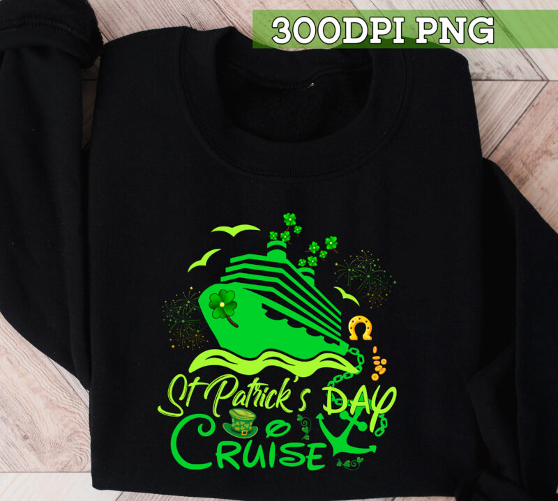 Happy St Patrick_s Day Funny Cruise Ship Cruising Matching Group NC