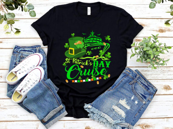 Happy st patrick_s day funny cruise ship cruising matching group nl graphic t shirt Happy st patrick_s day funny cruise ship cruising matching group nl graphic t shirt