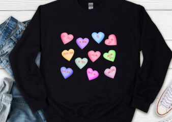 Happy Valentines Day Candy Conversation Hearts Cute Candy NL graphic t shirt